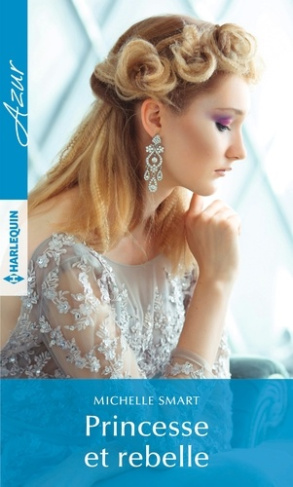 PRINCESSE ET REBELLE