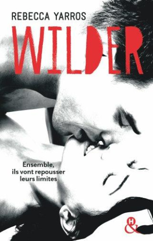 Les Renegades Tome 1 : Wilder
