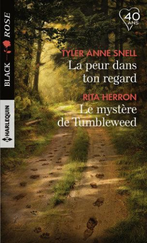 LA PEUR DANS TON REGARD - LE MYSTERE DE TUMBLEWEED