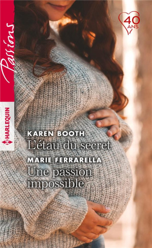 L'ETAU DU SECRET - UNE PASSION IMPOSSIBLE