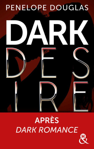 Dark Romance Tome 2 : Dark Desire
