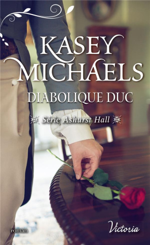 Ashurst Hall Tome 1 : Diabolique duc