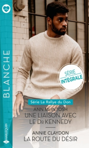 Une liaison avec le Dr Kennedy ; La route du désir
