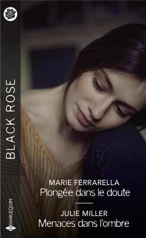 Plongée dans le doute ; Menaces dans l'ombre