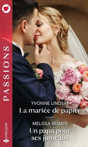 La mariée de papier ; Un papa pour ses jumeaux