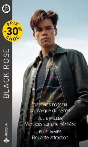 La marque du secret ; Menaces sur une héritière ; Brûlante attraction