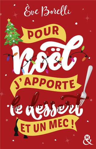 Pour Noël, j'apporte le dessert (et un mec !)