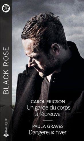 Un garde du corps à l'épreuve ; Dangereux hiver