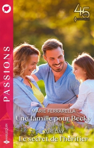 Une famille pour Becky ; Le secret de l'héritier
