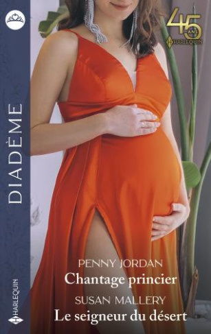 Chantage princier ; Le seigneur du désert