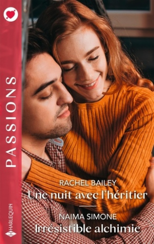 Une nuit avec l'héritier ; Irrésistible alchimie