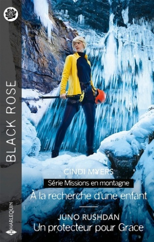 Missions en montagne Tome 2 : A la recherche d'une enfant ; Un protecteur pour Grace