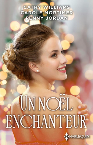 Un Noël enchanteur. Un serment sous la neige ; Noël avec un irrésistible patron ; Le fiancé de Noël