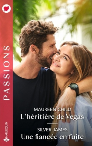 L'héritière de Vegas ; Une fiancée en fuite