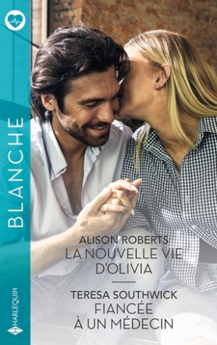 La nouvelle vie d'Olivia : Fiancée à un médecin