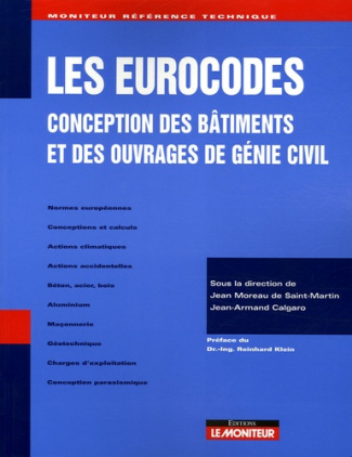 Les Eurocodes. Conception des bâtiments et des ouvrages de génie civil