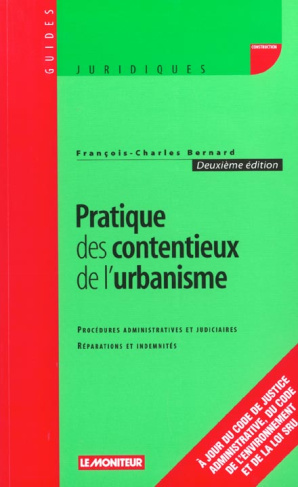 Pratique des contentieux de l'urbanisme. Procédures administratives et judiciaires, Réparations et i