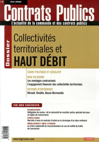 Contrats publics N° 55, Mai 2006 : Collectivités territoriales et haut débit