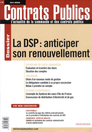Contrats publics N° 88, Mai 2009 : La DSP : anticiper son renouvellement