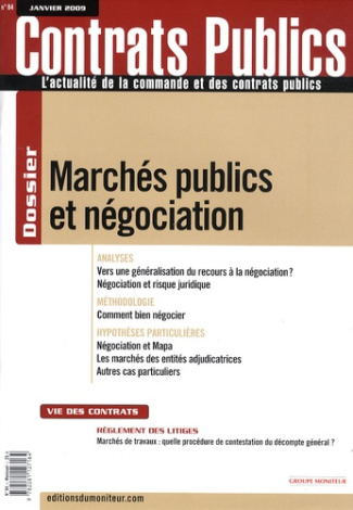 Contrats publics N° 84, Janvier 2009 : Marchés publics et négociation