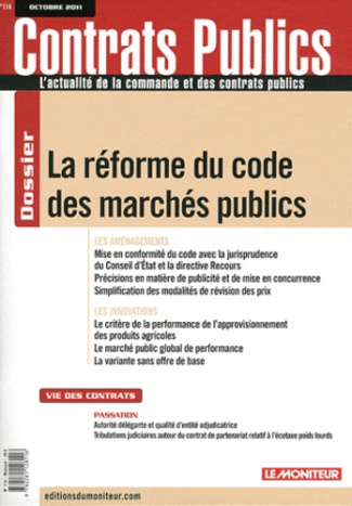 Contrats publics N° 114, Octobre 2011 : La réforme du code des marchés publics