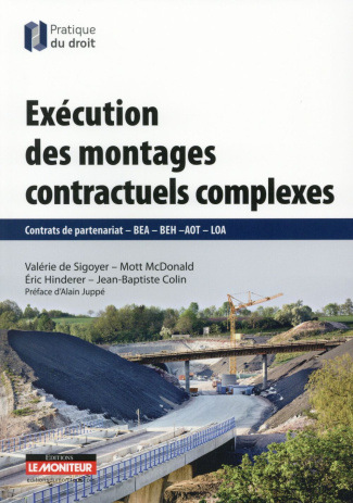 Exécution des montages contractuels complexes