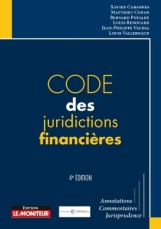 Code des juridictions financières. 4e édition