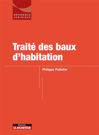 Traité des baux d'habitation et professionnels