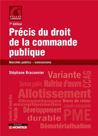 Précis du droit de la commande publique. Marchés publics, concessions, 7e édition