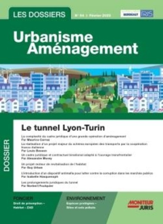 Les dossiers urbanisme aménagement N° 54, février 2023 : Le tunnel Lyon-Turin