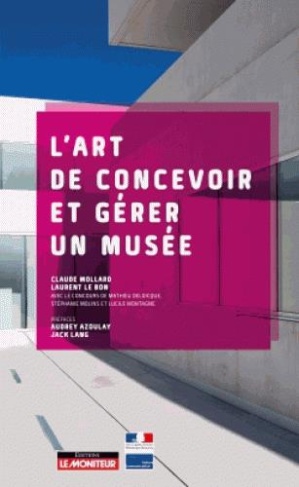 L'art de concevoir et gérer un musée