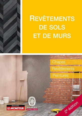 Revêtements de sol et de mur, intérieurs et extérieurs. Chapes et dalles, revêtements, planchers, pe