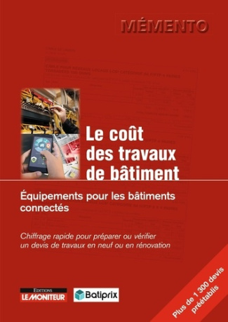 Le coût des travaux de bâtiment. Equipements pour les bâtiments connectés