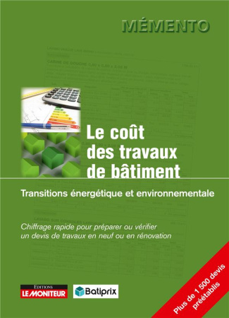 Batiprix Le coût des travaux de bâtiment. Transition énergétique et environnementale