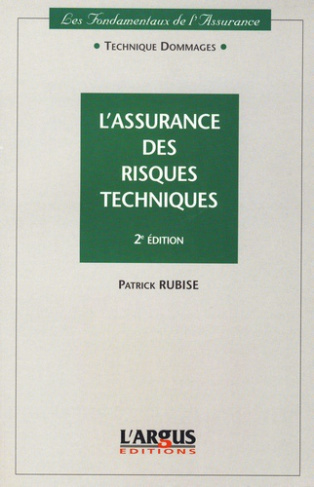 L'assurance des risques techniques. 2e édition
