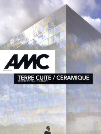 AMC Hors-série, 2013 : Terre cuites - céramique. Edition bilingue français-anglais