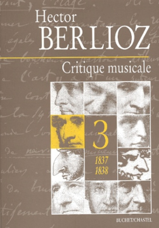 Critique musicale 1823-1863. Volume 3, 1837-1838