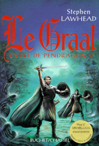 Cycle de Pendragon Tome 5 : Le Graal