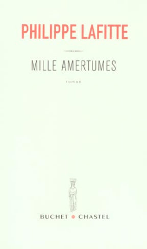Mille amertumes