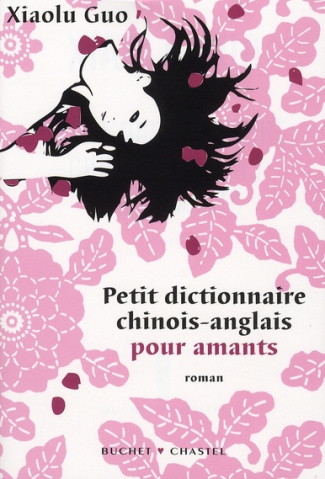 Petit dictionnaire chinois-anglais pour amants