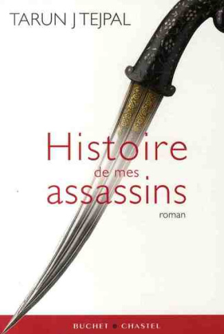 Histoire de mes assassins