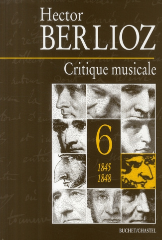 Critique musicale 1823-1863. Volume 6, 1845-1848