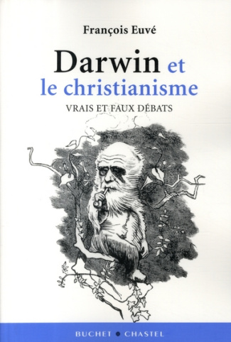 Darwin et le christianisme. Vrais et faux débats