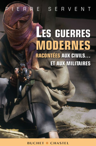 LES GUERRES MODERNES RACONTEES AUX CIVILS ET AUX MILITAIRES