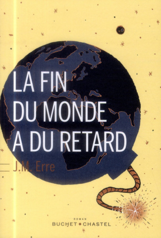 La fin du monde a du retard
