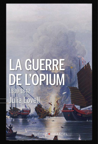 La guerre de l'opium. 1839-1842