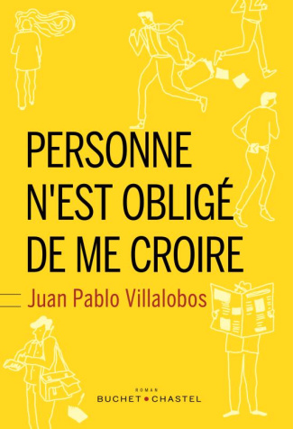 Personne n'est obligé de me croire