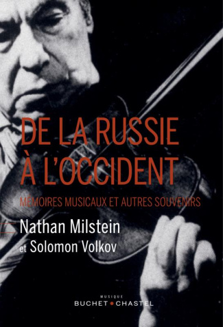 De la Russie à l'Occident. Mémoires musicaux et autres souvenirs