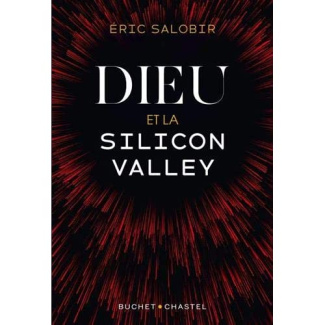 Dieu et la Silicon Valley