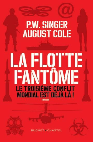La flotte fantôme. Le troisième conflit mondial est déjà là !